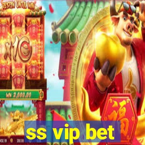 ss vip bet